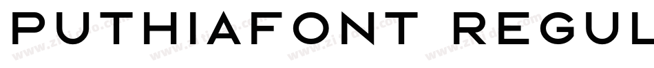 PUTHIAfont Regular字体转换